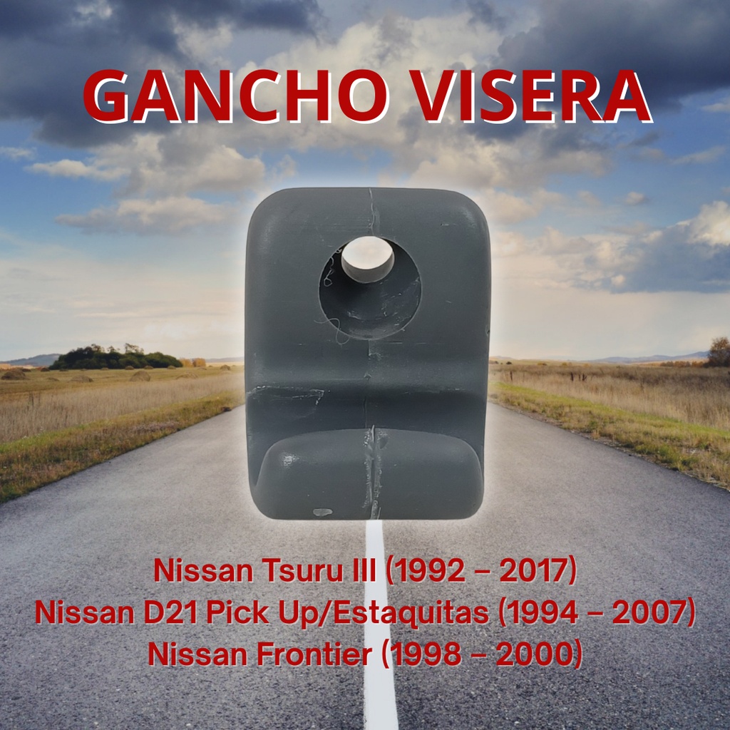 VISERA NS TSURU III 92-17/D21 94-07/FRONTIER 98-00  SOLO GANCHO 1 PIEZA GRIS PLASTICO Derecho/Izquierdo   