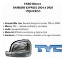 FARO BLANCO KANGOO EXPRESS 04-08 TYC IZQ