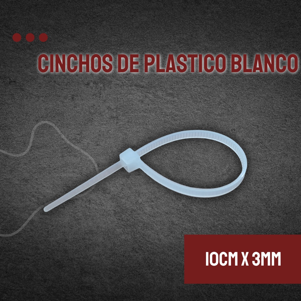 CINCHOS DE PLASTICO BLANCO 10CM X 3MM 50 PZAS