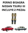PERNO BISAGRA NS TSURU III C/CAB 2 PZAS