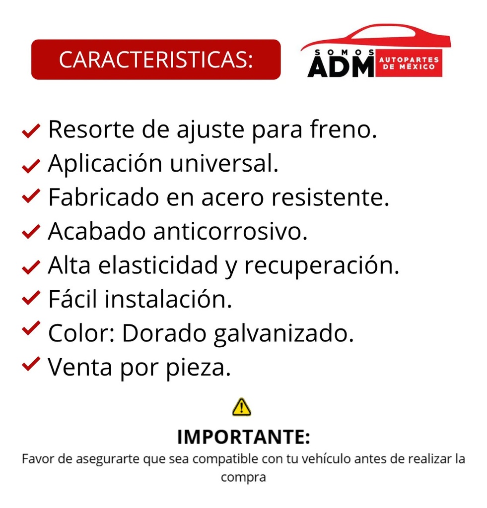 RESORTE FRENO AJUSTE UNIVERSAL