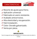 RESORTE FRENO AJUSTE UNIVERSAL