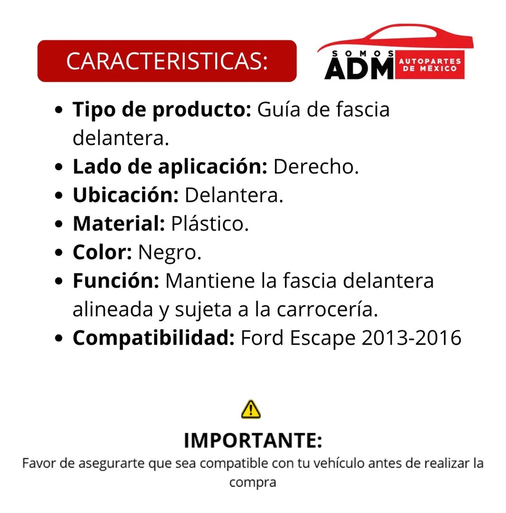 GUIA FASCIA DELANTERA FD ESCAPE 13-16 DER