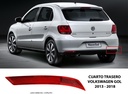 CUARTO REFLEJANTE TRASERO VW GOL 13-17 4 PUERTAS ORIGINAL DER