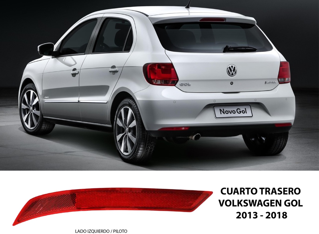 CUARTO REFLEJANTE TRASERO VW GOL 13-17 4 PUERTAS ORIGINAL IZQ