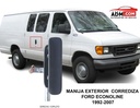 MANIJA EXTERIOR FD ECONOLINE PUERTA CORR