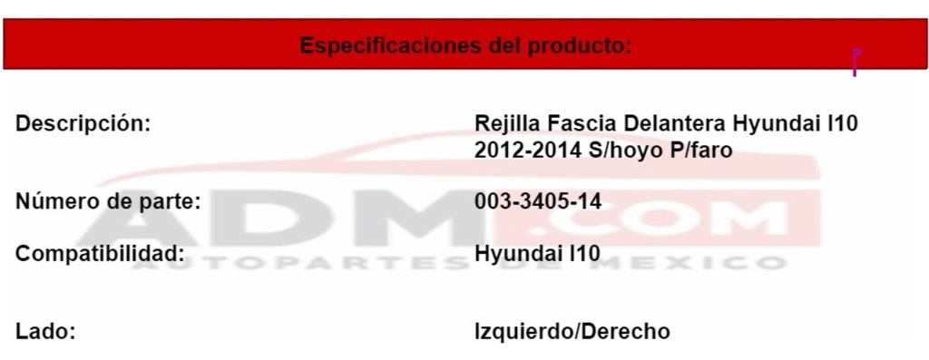 Rejilla Facia Delantera Hyundai I10 2012-2014 S/hoyo P/faro