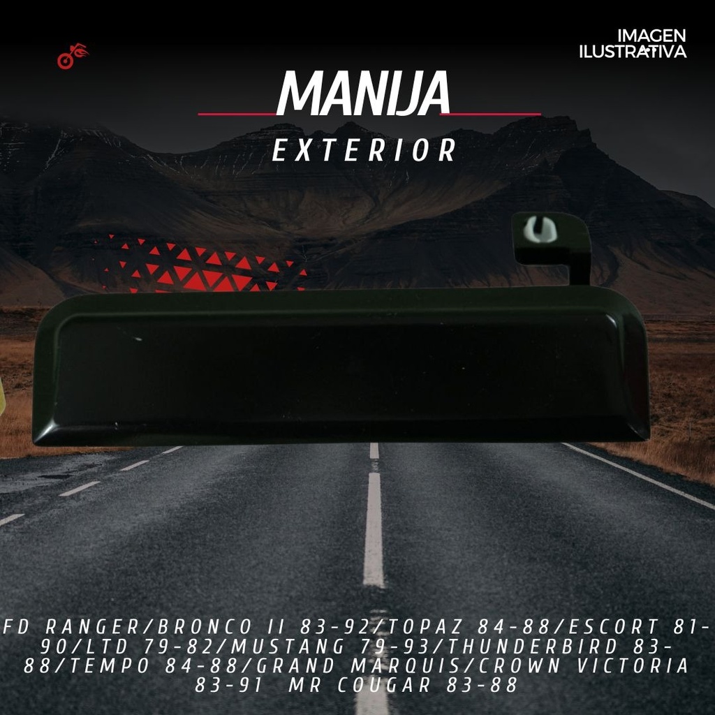 Manija Exterior Ford Ranger/bronco Il 83-92/topaz 84-88