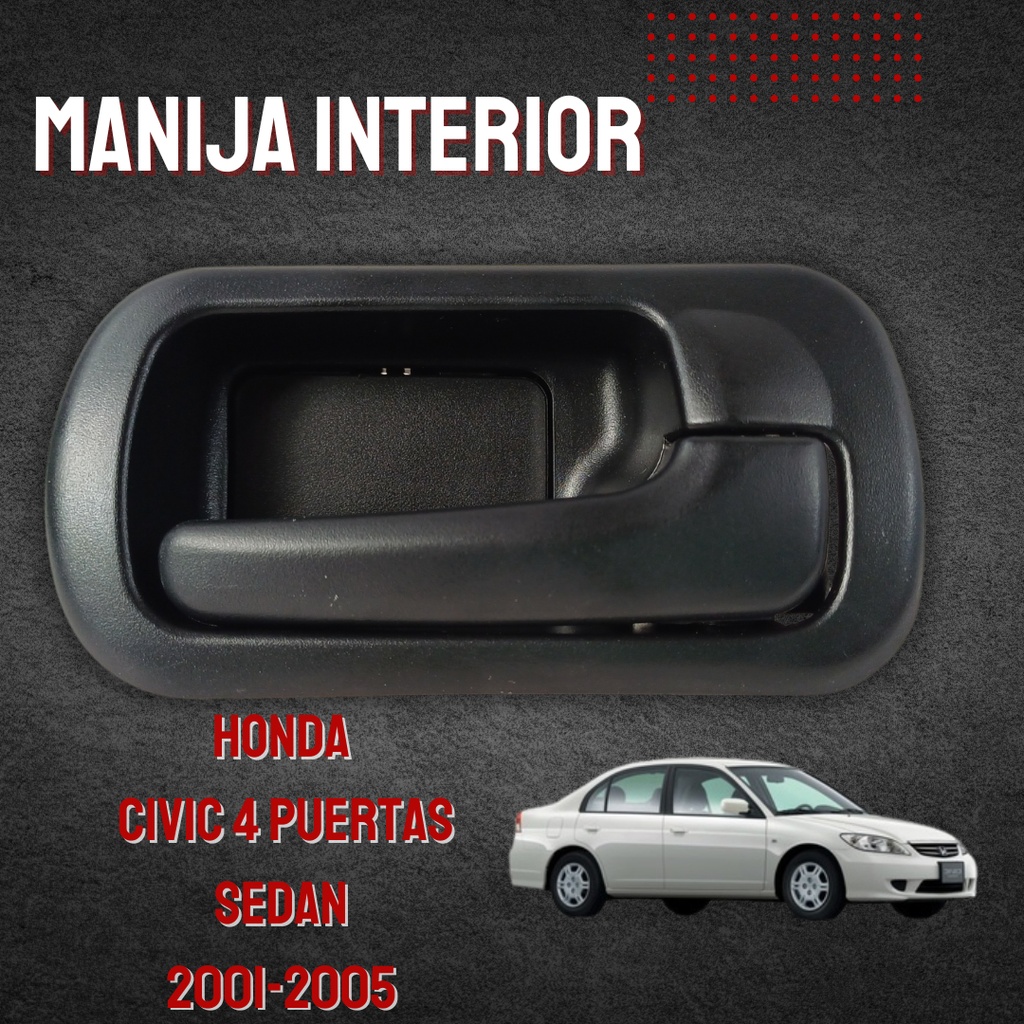 MANIJA INTERIOR HD CIVIC 4P SEDAN 01-05  NEGRO PLASTICO HUSHAN Derecho Trasera  