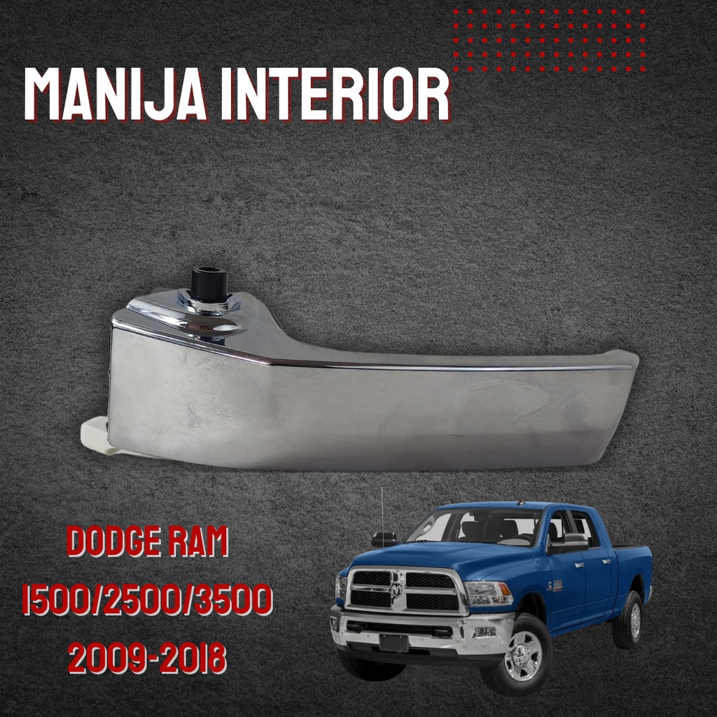 MANIJA INTERIOR DG RAM 1500/2500/3500 09-18  CROMO PLASTICO HUSHAN Izquierdo Delantera/Trasera  