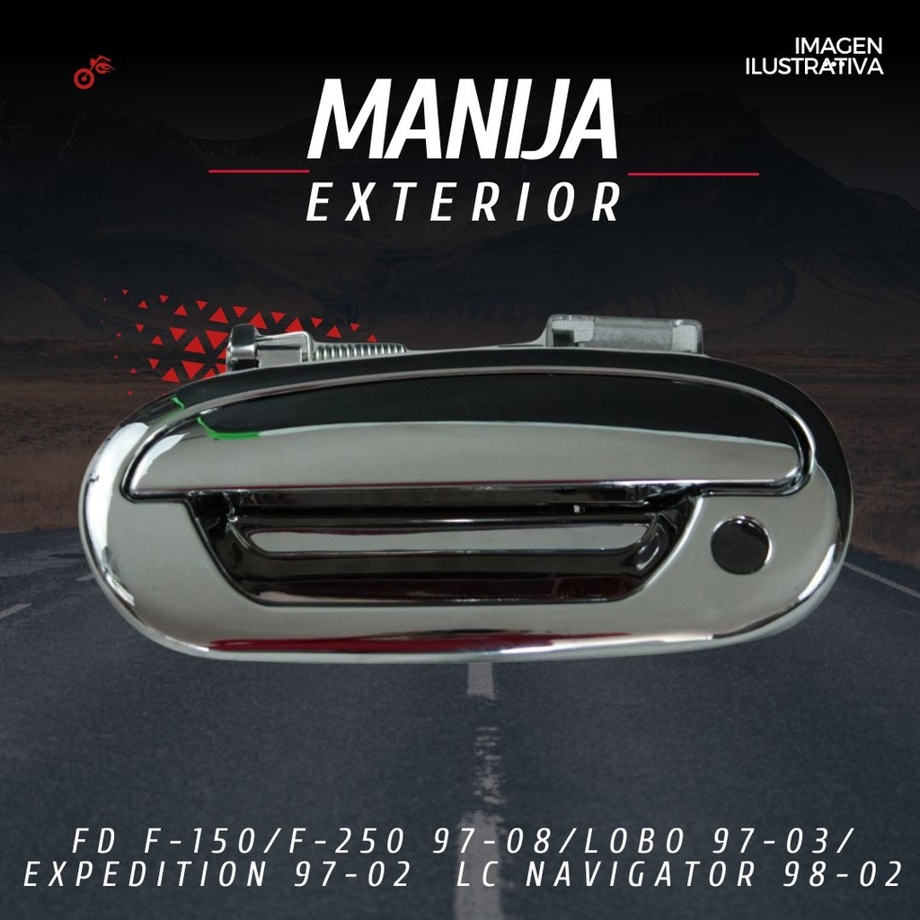 MANIJA EXTERIOR FD F-150/F-250 97-08/LOBO 97-03/EXPEDITION 97-02  LC NAVIGATOR 98-02  CON HOYO PARA LLAVE CROMADA PLASTICO HUSHAN Izquierdo Delantera  