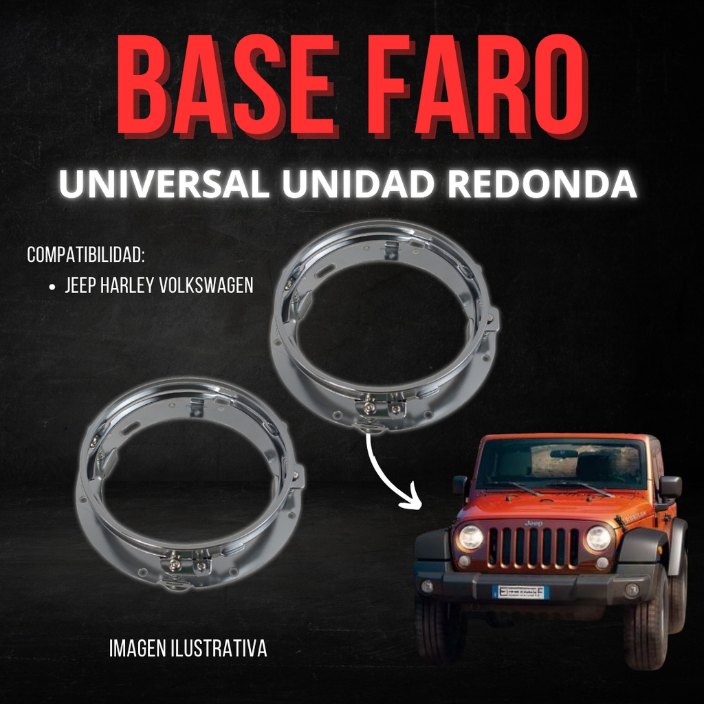 BASE FARO UNIVERSAL UNIDAD REDONDA JEEP HARLEY VOLKSWAGEN CROMADO PAR