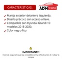 MANIJA EXTERIOR HY GRAND I10 15-20  CON HOYO PARA LLAVE LISA NEGRA PLASTICO HUSHAN Izquierdo Delantera  