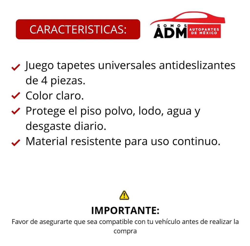 TAPETE UNIVERSAL CLARO ANTIDESLIZANTE 4PZ (2G, 2CH)