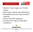 PLAFON AMBAR 4" NG 19 LEDS AMBAR H/L ESTRO