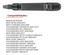 MANIJA EXTERIOR VW GOLF 00-09/JETTA A4 99-07/PASSAT 99-05/POLO 03-07/GOL 09-17/LUPO 05-09/CROSSFOX 07-14  ST IBIZA 03-17/CORDOBA 03-08/LEON 99-13/TOLEDO 99-12/ALTEA 05-14  VW SAVEIRO 10-18/SPORTVAN 07-09/JETTA CLASICO 08-15  SIN HOYO PARA LLAVE LISA PARA PINTAR NEGRA PLASTICO HUSHAN Derecho/Izquierd