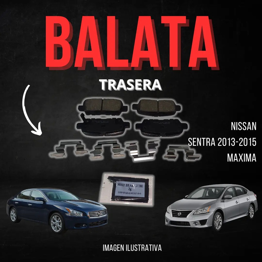 BALATA TRASERA NISSAN SENTRA 13-15/  MAXIMA 13-15