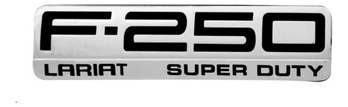 EMBLEMA LETRAS FORD F-250 SUPER DUTY LARIAT 0